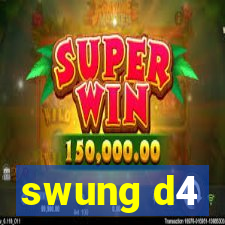 swung d4